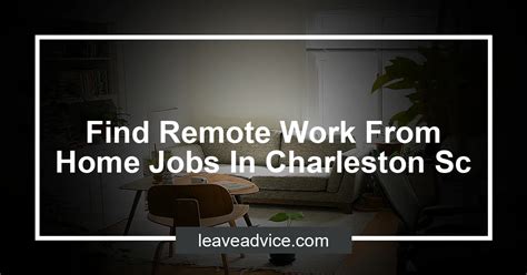 Free, fast and easy way find a job of 1. . Remote jobs charleston sc